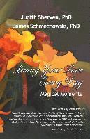 James Sniechowski, Judith Sherven - Living Your Love Every Day: Magical Moments, Häftad