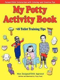 bokomslag My Potty Activity Book +45 Toilet Training Tips