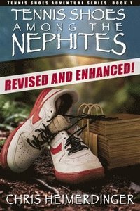 bokomslag Tennis Shoes Among the Nephites