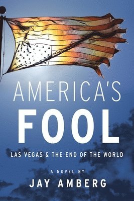 bokomslag America's Fool