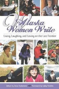 bokomslag Alaska Women Write