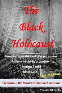 bokomslag The Black Holocaust