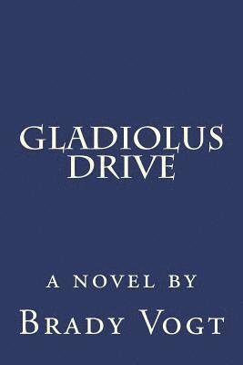 Gladiolus Drive 1