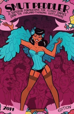 C. Spike Trotman, Johanna Draper Carlson, C Spike Trotman - Smut Peddler: 2014 Edition, Häftad