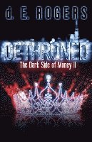 bokomslag Dethroned: The Dark Side of Money II