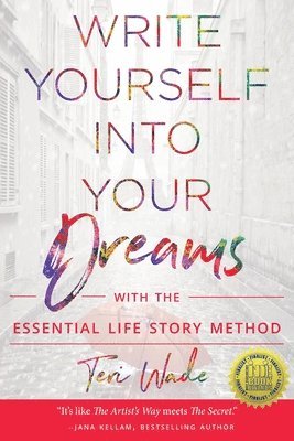 bokomslag Write Yourself Into Your Dreams