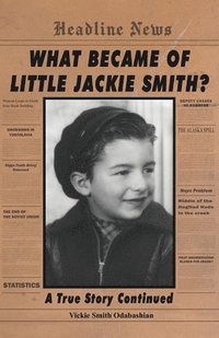 bokomslag What Became of Little Jackie Smith?