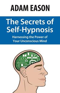 bokomslag Secrets of Self-Hypnosis