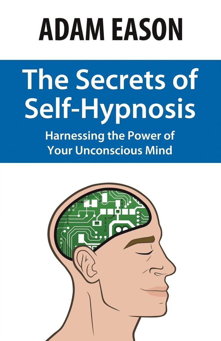 Secrets of Self-Hypnosis 1