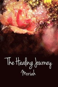 bokomslag The Healing Journey: Book III