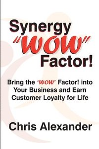 bokomslag Synergy "WOW" Factor!