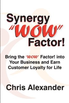 bokomslag Synergy "WOW" Factor!