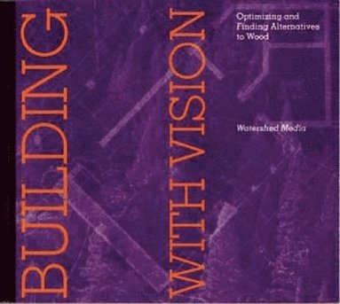 Daniel Imhoff - Building with Vision, Häftad