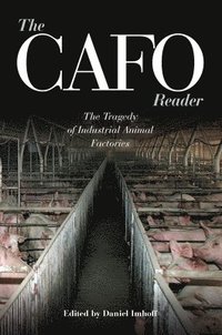bokomslag The CAFO Reader