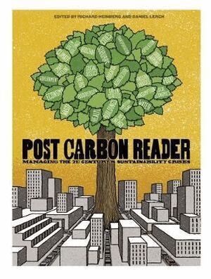 Richard Heinberg, Daniel Lerch - Post Carbon Reader, Häftad