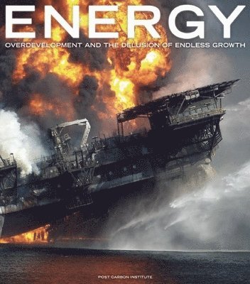Tom Butler, George Wuerthner - Energy, Inbunden