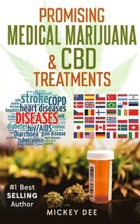 bokomslag Promising Marijuana & CBD Medical Treatments