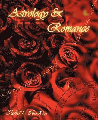 Elsbeth Ebertin - Astrology & Romance, Häftad
