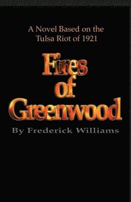 The Fires of Greenwood 1