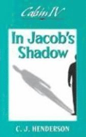 bokomslag Cabin IV: In Jacob's Shadow