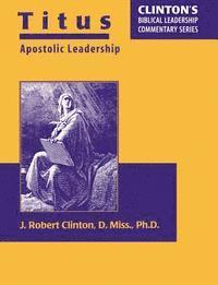 bokomslag Titus--Apostolic Leadership