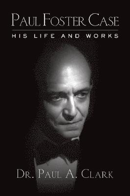 Paul Foster Case