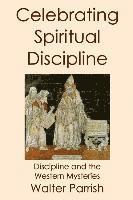bokomslag Celebrating Spiritual Discipline