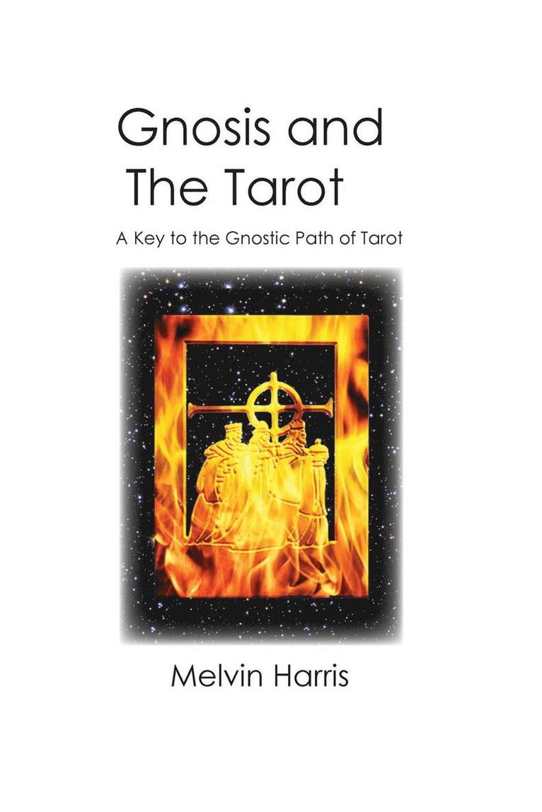 Gnosis and The Tarot 1