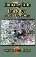 bokomslag Journey Into Darkness: A Tunnel Rat's Story