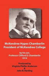 bokomslag McKendree Hypes Chamberlin, President of McKendree College