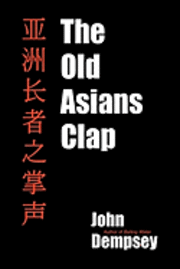 bokomslag The Old Asians Clap