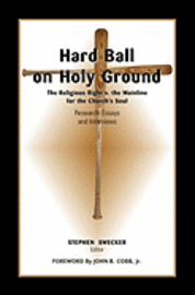 Stephen Swecker - Hard Ball On Holy Ground, Häftad