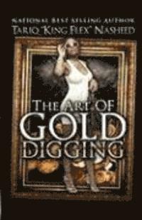 bokomslag The Art of Gold Digging