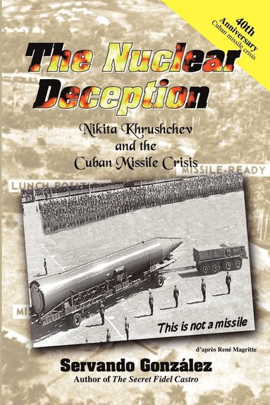 bokomslag The Nuclear Deception