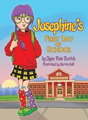 bokomslag Josephine's First Day of School