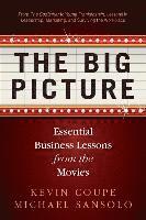 bokomslag The Big Picture: Essential Business Lessons from the Movies