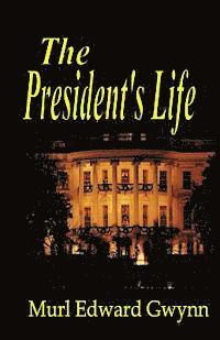 The President's Life 1