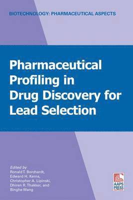 Pharmaceutical Profiling in Drug Discovery for Lead Selection 1