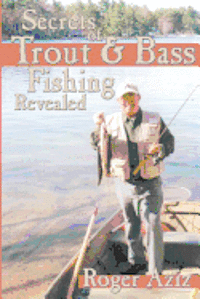 bokomslag Secrets of Trout & Bass Fishing Revealed