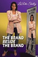 Larita Shelby - Brand Beside The Brand, Häftad