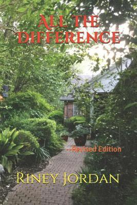 Riney Jordan - All the Difference -- Revised, Häftad