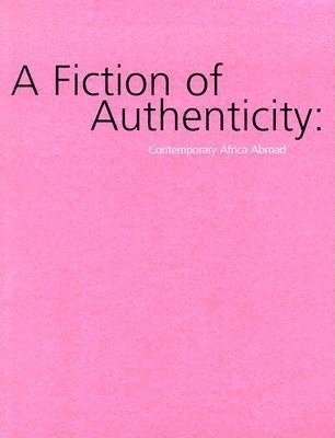 Tumelo Mosaka - Fiction Of Authenticity, A, Häftad. Tillgänglighet: Tillfälligt slut