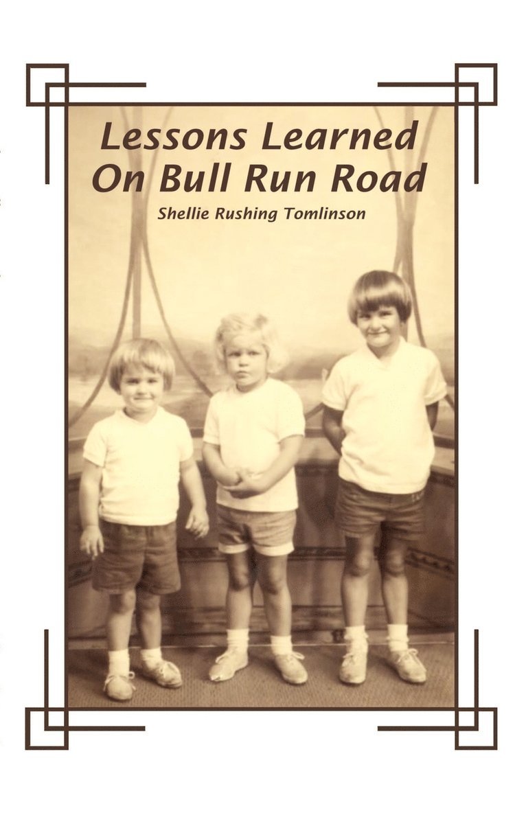 Lessons Learned on Bull Run Road 1