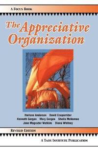 bokomslag The Appreciative Organization