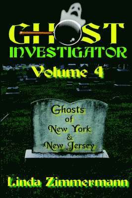 Ghost Investigator Volume 4