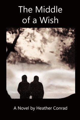 The Middle of a Wish 1