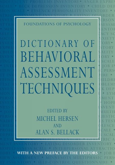 Michel Hersen, Alan S. Bellack - Dictionary of Behavioral Assessment Techniques, Häftad
