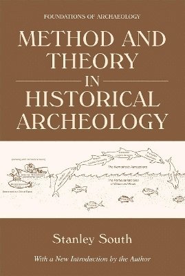 Method and Theory in Historical Archeology 1