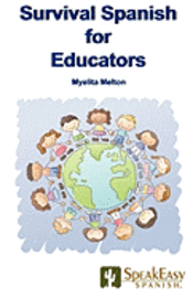 Survival Spanish for Educators 1