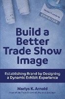 bokomslag Build a Better Trade Show Image